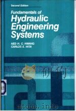 Fundamentals of Hydraulic Engineering Systems PDF电子版封面 0133400271 Ned H.C.Hwang Carlos E.Hita