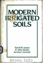 MODERN IRRIGATEDSOILS PDF电子版封面
