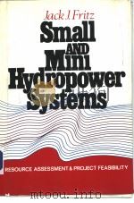 Small and Mini Hydropower Systems PDF电子版封面 0070224706