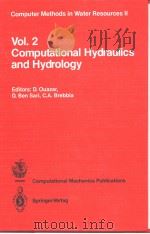 Computer Methods in Water ResourcesⅡ Vol.2 Computational Hydraulics and Hydrology PDF电子版封面 1853121304 Editors:D.Ouazar D.Ben Sari C.