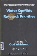 Water Conflicts and Research Priorities PDF电子版封面 0080234224