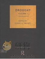 DROUGHT VOLUMEⅠ A Global Assessment EDITED BY DONALD A.WILHITE（ PDF版）