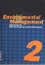 Environmental Management Engineering the Water-Environment and Geo-Environment VOLUME2 PDF电子版封面 0080428479