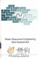 Water Resources Engineering Risk Assessment     PDF电子版封面  3540546022   