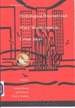 HYDROLOGICALL PROCESSES AND WATER MANAGEMENT IN URBAN AREAS     PDF电子版封面     