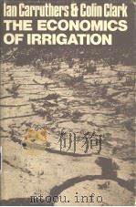THGE ECONOMICS OF IRRIGATION     PDF电子版封面  0853232547   