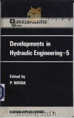 Developments in Hydraulic Engineering-5 PDF电子版封面 1851661573