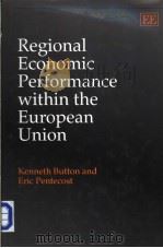 Regional Economic Performance within the European Union PDF电子版封面 185898064X