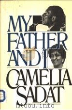 My father and I PDF电子版封面 002606670X Camelia Sadat