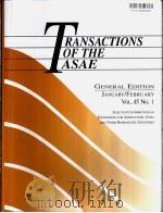 TRANSACTIONS OF THE ASAE GENERAL EDITION Volume45 Number1-6 PDF电子版封面