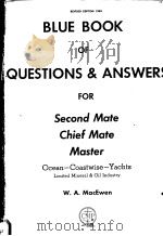 BLUE BOOK OF QUESTIONS & ANSWERS FOR Second Mate Chief Mafe Masfer PDF电子版封面