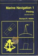 Marine Navigation 1 Piloting SECOND EDITION PDF电子版封面 087021358X