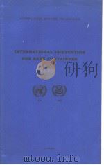 INTERNATIONAL CONVENTION FOR SAFE CONTAINERS PDF电子版封面 9280111310