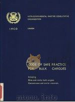CODE OF SAFE PRACTICE FOR BULK CARGOES PDF电子版封面