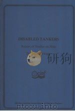 DISABLED TANKERS Report of Studies on Ship Drift and Towage PDF电子版封面 0900886633