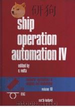 Ship operation automation Ⅳ     PDF电子版封面  0444865721   