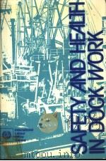 Safety and health in dock work Revised edition PDF电子版封面 9221015939
