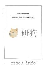 Planned Fleet Maintenance and Hull Protection Compendium 3：Corrosion， Paints and Hull Protection（ PDF版）