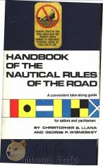 Handbook of the Nautical Rules of the Road PDF电子版封面 0870212559