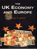 The UK Economy and Europe PDF电子版封面 0273600842 BRUCE R.JEWELL