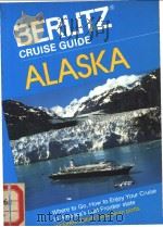 BERLITZ CRUISE GUIDE ALASKA PDF电子版封面 0029691206