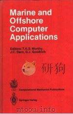 Marine and Offshore Computer Applications PDF电子版封面 1853120197