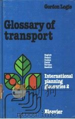 International planning glossaries 2 Glossary of transport     PDF电子版封面  0444417311   