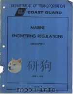 MARINE ENGINEERING REGULATIONS SUBCHAPTER F JUNE 1 1973 PDF电子版封面