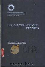 Solar Cell Device Physics     PDF电子版封面  0122619803  Stephen J.Fonash 