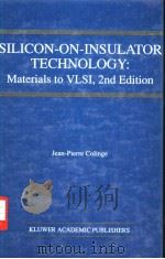 SILICON-ON-INSULATOR TECHNOLOGY: Materials to VLSI PDF电子版封面 079238007X