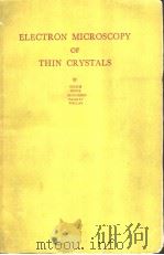 ELECTRON MICR OSCOPY OF THIN CRYSTALS PDF电子版封面 HIRSCH HOWIE NICHOLSON PASH