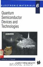 Quantum Semiconductor Devices and Technologies PDF电子版封面 0792377486 T.P.Pearsall