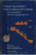 HETEROJUNCTION BAND DISCONTINUITIES PDF电子版封面 Federico Capasso Giorgio Marg