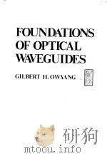 Foundations of Optical Waceguides PDF电子版封面 0713134518 Gilbert H.Owyang