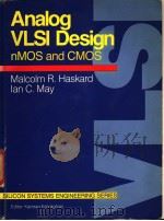 Analog VLSI design nMOS and CMOS PDF电子版封面 0724800271 Malcolm R.Haskard