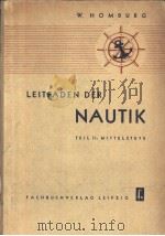 LEITFADEN DER NAUTIK TEIL Ⅱ MITTELSTUFE     PDF电子版封面     