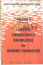 REED‘S GENERAL ENGINEERING KNOWLEDGE FOR MARINE ENGINEERS VOLUME 8 PDF电子版封面
