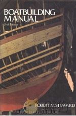 BOATBUILDING MANUAL 2nd Edition PDF电子版封面 0877421307