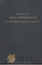 Fifth Symposium on NAVAL HYDRODYNAMICS SHIP MOTIONS AND DRAG REDUCTION PDF电子版封面