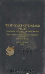 WEST COAST OF ENGLAND PILOT TENTH EDITION 1960 PDF电子版封面