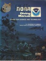 NOAA DIVING MANUAL DIVING FOR SCIENCE AND TECHNOLOGY SECOND EDITION SECTION 11 MIXED GAS AND OXYGEN     PDF电子版封面     