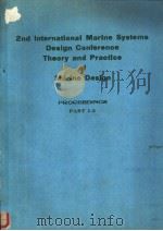 Second International Marine Systems Design Conference Theory and Practice of Marine Design PROCEEDIN（ PDF版）