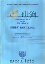 Amendment No.6 to the fifth edition of SHIPS‘ROUTEING PDF电子版封面 9280112120