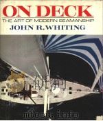 ON DECK THE ART OF MODERN SEAMANSHIP PDF电子版封面 0688056881