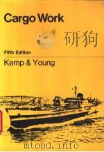 Cargo Work FIFTH EDITION Kemp & Young     PDF电子版封面  0434910368   