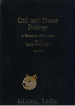 Cell and Tissue Biology A Textbook of Histology PDF电子版封面 0806721766