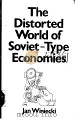 The Distorted World of Soviet-ype Economies PDF电子版封面 0415003903