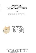 AQUATIC PHYCOMYCETES SECOND REVISED EDITION PDF电子版封面