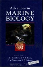 Advances in MARINE BIOLOGY VOLUME 39     PDF电子版封面  0120261391   