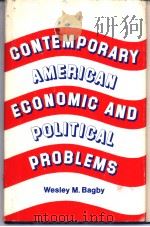 CONTEMPORARY AMERLCAN ECONOMIC AND POLITICAL PROBLEMS PDF电子版封面 0882293281